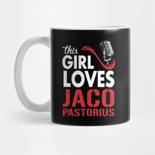 This Girl Loves Pastorius Mug